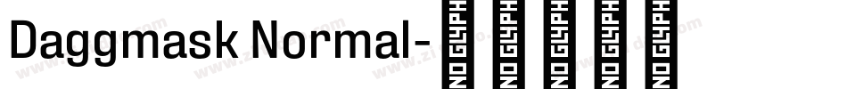Daggmask Normal字体转换